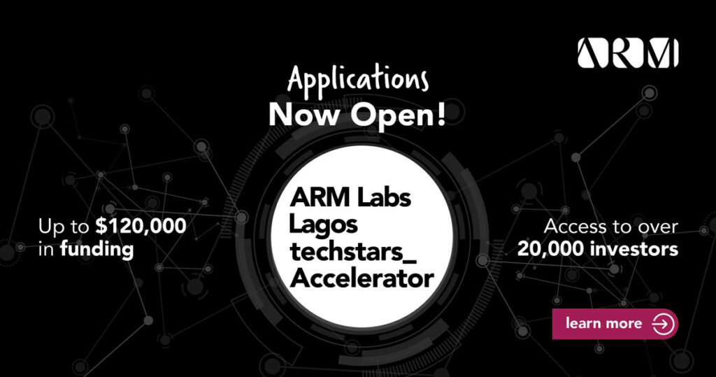 ARM Labs Lagos Techstars Accelerator Program